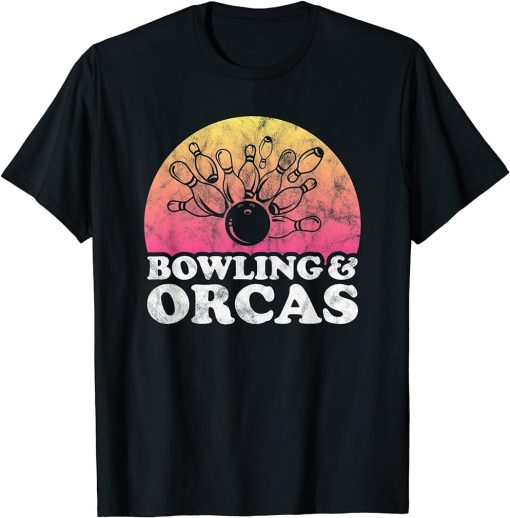 Bowling and Orcas or Orca T-Shirt